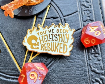 You've Been Hellishly Rebuked Enamel Pin, Warlock Dungeons and Dragons Pin