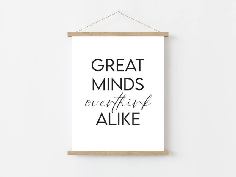 Great Minds Overthink Alike Version 2 zum Ausdrucken - Etsy.de