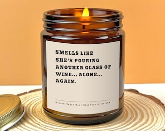 Personalized Candle Gift For Her Wine Lover Gift Strong And Independent Woman Gift Bestie Candle Champagne Lover Gift Valentine Candle Gifts