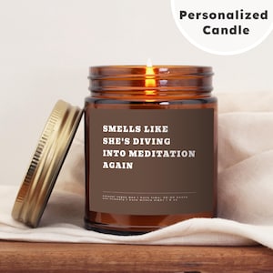 Smells Like Meditation Candle Gift Positive Thinking Intention Candles Personalized Candle Calm Mind Meditation Candle Zen Practice Candle