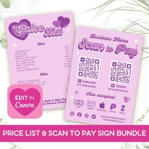 May include: A pink price list and scan-to-pay sign bundle. The price list features hair and nail services. The scan-to-pay sign includes QR codes for Cash App and Venmo, with accepted payment methods listed below.