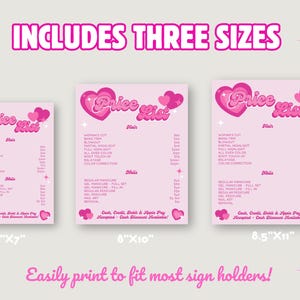 Cute Y2K Pink Heart Aesthetic Beauty Salon Price List Canva Template includes three sizes - 5"x7", 8"x10", and 8.5"x11". Easily print to fit most sign holders