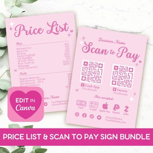 May include: Pink price list and scan-to-pay sign bundle. The price list includes hair and nail services. The scan-to-pay sign has QR codes for Cash App and Venmo, and lists other accepted payment methods.