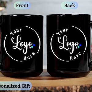 Custom Logo Mug Personalized Business Mug Photo Coffee Mug Corporate Gift Work Anniversary Mug Team Gift Printed Office Mug Business Logo