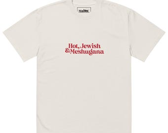 Judío caliente y Meshugana