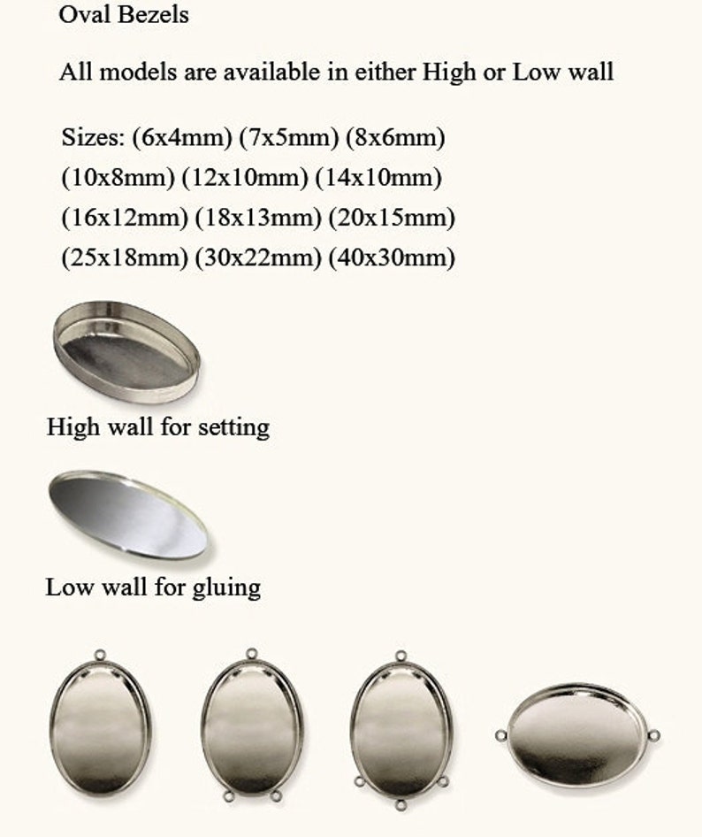 Puede incluir: Bezel ovalados para la fabricaci&oacute;n de joyas, disponibles en estilos de pared alta o baja. Los tama&ntilde;os var&iacute;an de 6x4 mm a 40x30 mm.