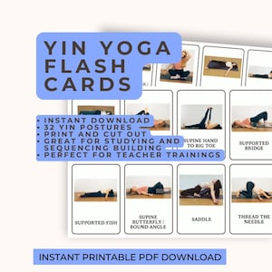 May include: A set of Yin Yoga flash cards featuring 32 postures with photographic illustrations and text labels. The cards include poses like Supported Fish, Supine Butterfly, Saddle, and Thread the Needle. Text includes Yin Yoga Flash Cards.