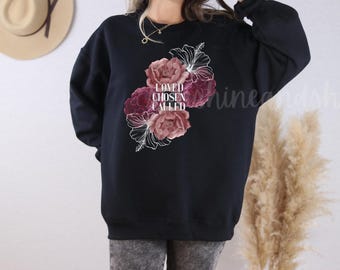 Women's Crewneck Sweatshirt-Loved. Chosen. Called. Christian Womens Graphic. Adoptive Mom Shirt. Graphic rose sweatshirt. Floral sweatshirt