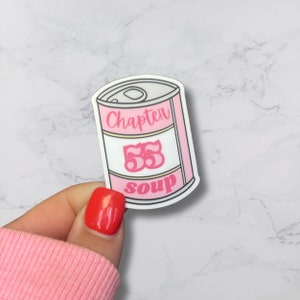 Chapter 55 Soup Sticker | ACOTAR Stickers | Booktok Stickers | Kindle Stickers | Book Lover | Gifts for Readers | Bookish Stickers | ACOTAR