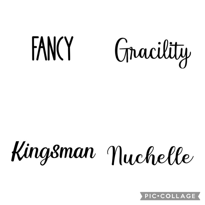 May include: A white graphic display featuring four distinct black text samples arranged in a grid. The words FANCY, Gracility, Kingsman, and Nuchelle are written in various black script and sans-serif fonts. A small PIC-COLLAGE logo is at the bottom.