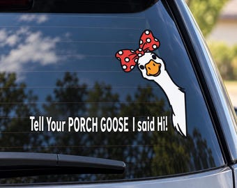 Porch Goose Car Decal | Goose Window Sticker | Left or Right Peeking Goose | Funny Car Window Decal