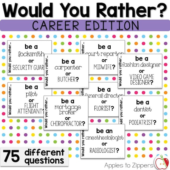 Would You Rather? Career Edition Activity
