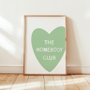 The Homebody Club Kunstdruck, Minimalistisches Herz Poster, Zitat Kunst Ästhetische Wandkunst, Creme Grüner Druck, trendiges Dekor niedlich, digitaler Download