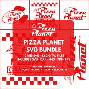 May include: A red and white Pizza Planet SVG bundle graphic. The design includes the Pizza Planet logo, text, and various digital file formats. The text reads "Pizza Planet SVG Bundle" and "Instant Download". Compatible with Cricut & Silhouette.