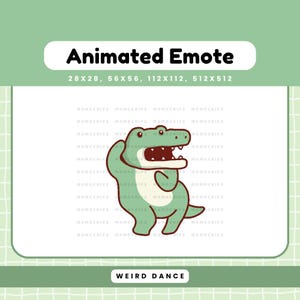 Peut inclure: Une émoticône animée représentant un alligator vert de dessin animé qui salue. L'alligator a un ventre blanc et une bouche ouverte. Le texte "Animated Emote" est en haut, avec des spécifications de taille. Le texte "Weird Dance" est en bas.