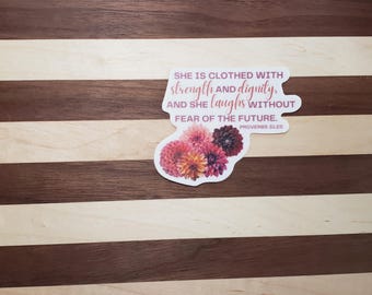Proverbs 31:25 Floral Sticker – Inspirational Christian Gift