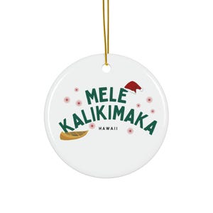 Custom Ceramic Mele Kalikimaka Ornament for Hip, Traditional, or Funky Christmas Tree Decor