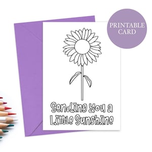 Afdrukbare kleurkaart | Zonnebloemkaart | Een beetje zonneschijn sturen | Kleur het zelf kaart | Kleurplaat kaart | Directe download