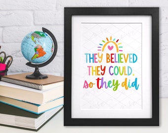 They believed they could so they did | Printable Art | Classroom Posters | Homeschool Decor | Growth Mindset | Digital Download