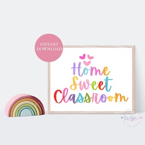 Teacher Appreciation Printable Sign | &#39;Home Sweet Classroom&#39; Art | Instant Download | Classroom Decor Poster | Unique Teacher Gift