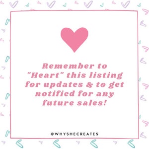 Peut inclure: Une carte blanche avec un c&oelig;ur rose en haut et le texte "N'oubliez pas de "aimer" cette annonce pour les mises &agrave; jour et pour &ecirc;tre averti de toutes les ventes futures !" et le texte "@WHYSHECREATES" en bas.