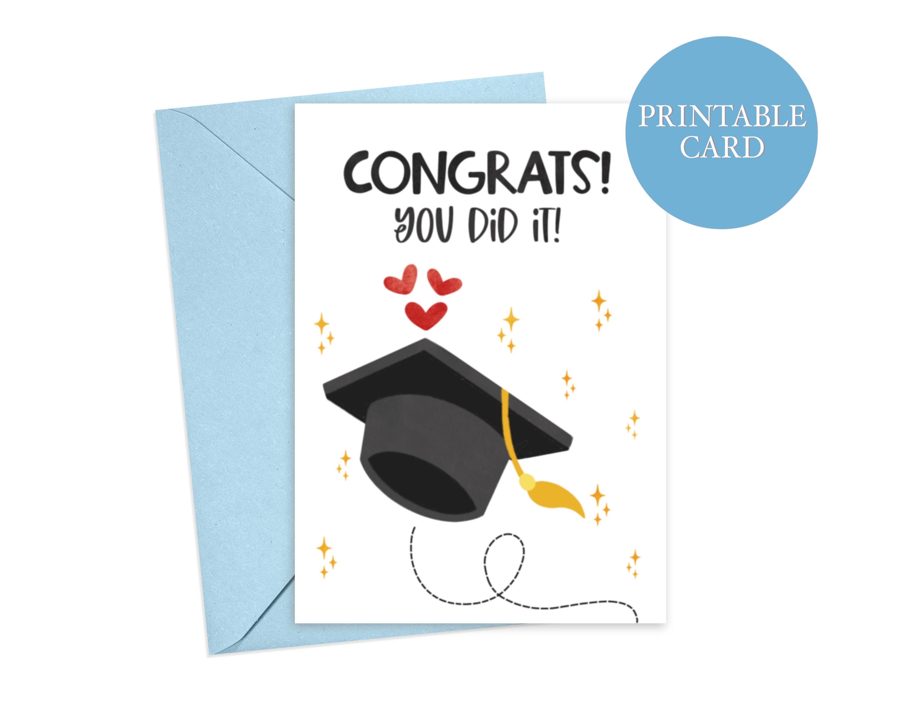 Printable Graduation Card | Congratulations Card | Class of 2022 Card | You Did It Card | Instant Download | Printable Card | 5x7 Card