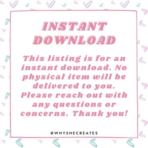 Peut inclure: Graphique rose et blanc avec le texte "INSTANT DOWNLOAD" dans une police r&eacute;tro. Le texte ci-dessous indique "Cette liste est pour un t&eacute;l&eacute;chargement instantan&eacute;. Aucun article physique ne vous sera livr&eacute;. N'h&eacute;sitez pas &agrave; nous contacter pour toute question ou pr&eacute;occupation. Merci !" avec le texte "@WHYSHECREATES" en bas.