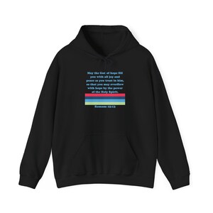 Romans 15:13 Hoodie, Bible Verse Sweatshirt, Christian Religious Clothing, Inspirational Pullover, Unisex Christian Apparel