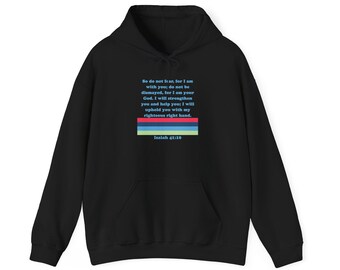 Isaiah 41:10 Inspirational Gift For Her Minimalist Hoodie Gift For Him Christian Gifts Religious Gifts Spiritual Gifts Trendy Hoodie
