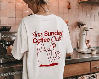 Slow Sunday Coffee Club T-Shirt,Coffee, Caffeine, Espresso, Latte, Coffee Lover, Morning Brew, Coffee Addict, Java