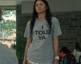 I Told Ya Unisex/Men's Challengers Shirt, Shirt Recreation, Challengers Film, Zendaya, Luca Guadagnino, Mike Faist, Josh O'Connor Unisex tee