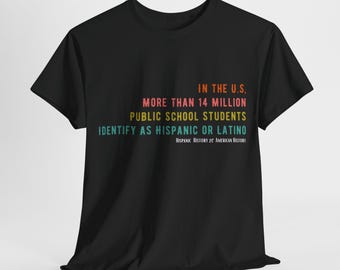 Camiseta del Mes de la Herencia Hispana n.° 4, Historia hispana es historia estadounidense, Orgullo chicano, Camiseta latina, Camiseta de profesor de español, Camiseta de profesor de inglés como segundo idioma
