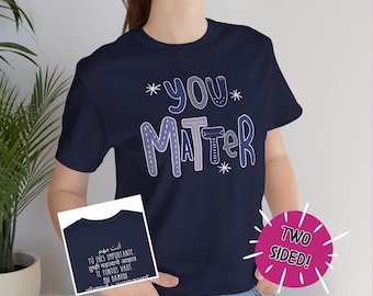Multilingual 'You Matter' Shirt Language Teacher Gift Multicultural Diversity Tee Foreign Language Fair Apparel Back to School Shirt
