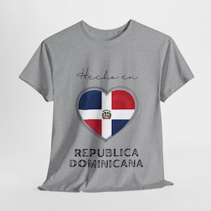 Hecho en Republica Dominicana, Dominican Republic Flag Shirt for Adults, Dominican Pride T-Shirt, Matching Family Shirts