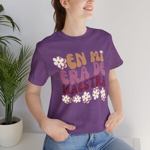 En mi Era de Maestra Shirt, Spanish Teacher Shirt, Gift for Spanish Teacher, In My Maestra Era Tee, Groovy Teacher Tee, Retro Maestra Shirt
