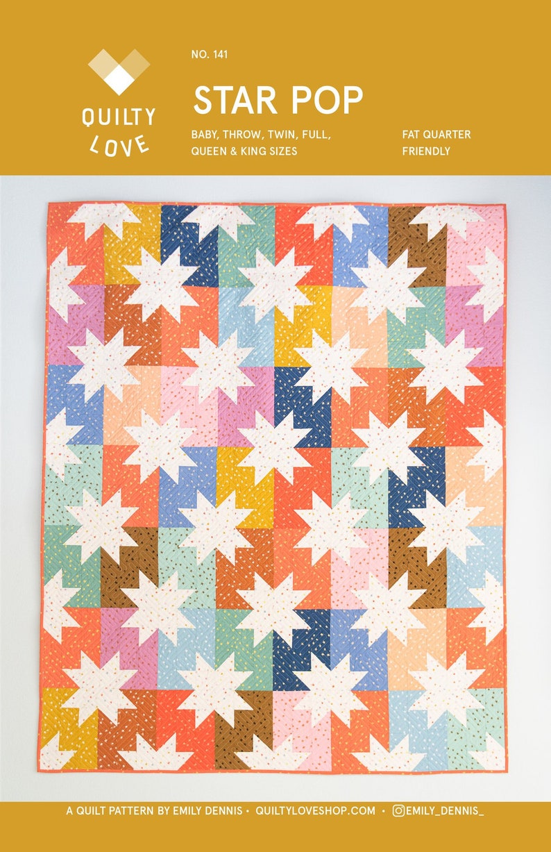 Quilty Love Star Pop Quilt Pattern // Fat Quarter Friendly // No. 141 // Baby // Throw //Twin // Full // Queen // King // Emily Dennis image 4