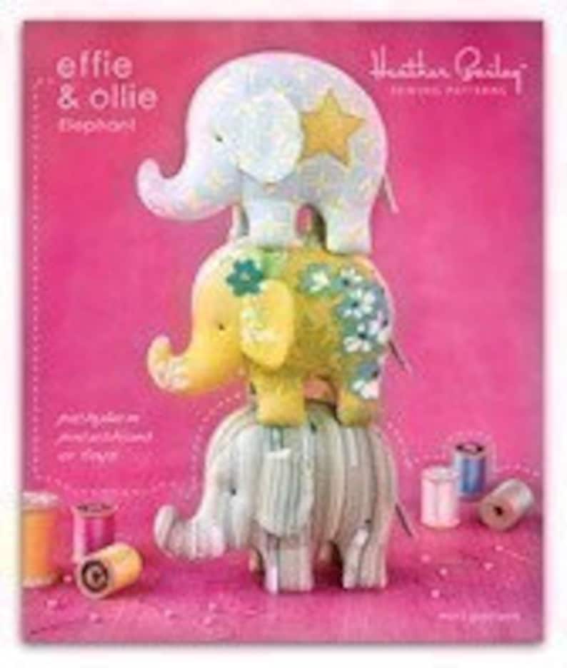 Heather Bailey Effie and Ollie Elephant Sewing Pattern, FREE SHIPPING image 1