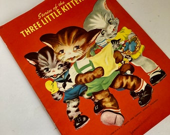 Three Little Kittens, Children's Book, Vintage story, Samuel Lowe Co, 40s edition, Illustrator Magot Voight, Kid's room decor, mid century