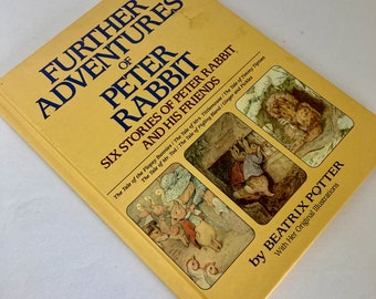 Beatrix Potter Further Adventures Peter Rabbit, hardcover book, for children, six stories, 1989 Derrydale Books, Flopsy Bunnies Mr. Tod