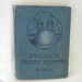 Vintage text book, Stone's Silent Reading, Book II, 1925, color Illustrations, hardcover, 226 pages, 6" x 8", child's reading book,