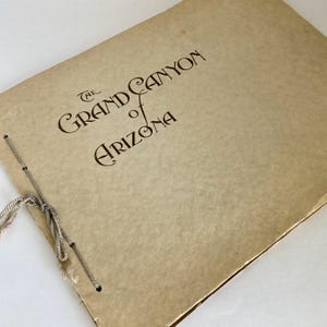 1912 Grand Canyon Photography Book: Kolb Brothers Colorized Views, 1912 edition