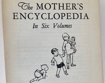 Mother's Encyclopedia, Vol. Six, Parents Institute, 1949 edition, hardcover book, story telling, stuttering help, toy lists, travel ideas