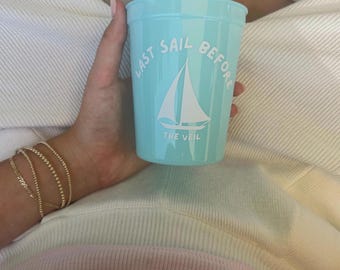 Personalized Bachelorette Party Cups: Last Sail Before the Veil Favors