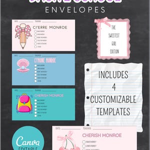 May include: Back 2 School envelopes with customizable templates. The design includes pink, blue, and teal elements. The text includes "The Sweetest Girl Edition" and "Canva Editable".