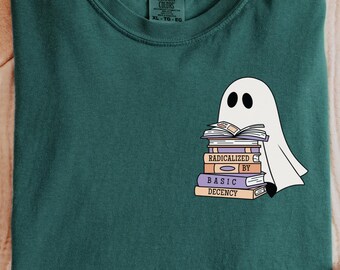 Radicalized By Basic Decency Comfort Colors® Shirt, Political Protest Shirt, Anti Trump Halloween Tee, Equality Shirt, Social Justice TShirt