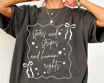 Stars And Stripes And Human Rights Shirt, 4th of July Protest T-Shirt, Stars and Stripes Graphic Tee, Red White and Blue Shirt, Anti Trump