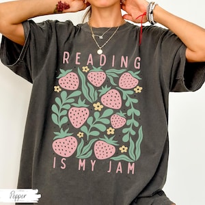 Reading Is My Jam Shirt, Book Lover Shirt, Reading Tee, Reader Shirt, Librarian TShirt, Book Lover Gift, Funny Reader T-Shirt, Bookworm Tees
