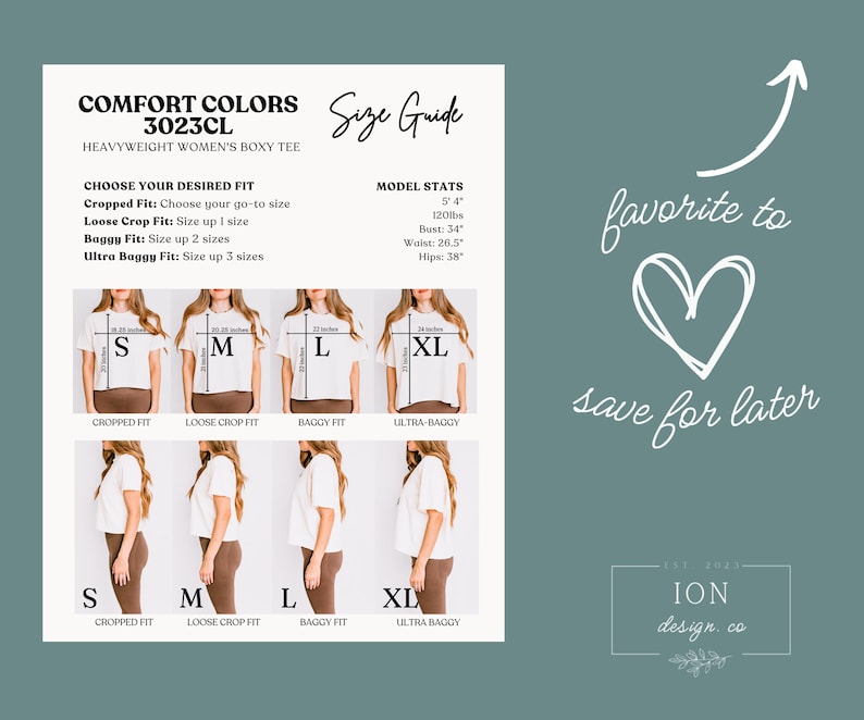 May include: Size guide for a Comfort Colors 3023CL heavyweight boxy tee. The guide shows how the shirt fits in cropped, loose crop, baggy, and ultra baggy styles. Model stats are 5'4", 120lbs, 34" bust, 26.5" waist, and 38" hips.