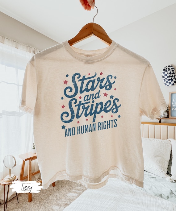 Stars Stripes And Human Rights Shirt, Retro 4th Of July T-shirt, Liberal American Sweatshirt, Patriotic Women Gift, Feminist American Shirt