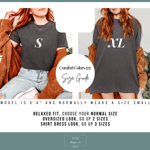 May include: Size guide for Comfort Colors 1717 t-shirts. The image shows two people wearing dark gray t-shirts, one size S and one size XL. Text on the image provides sizing recommendations for relaxed, oversized, and shirt dress looks.